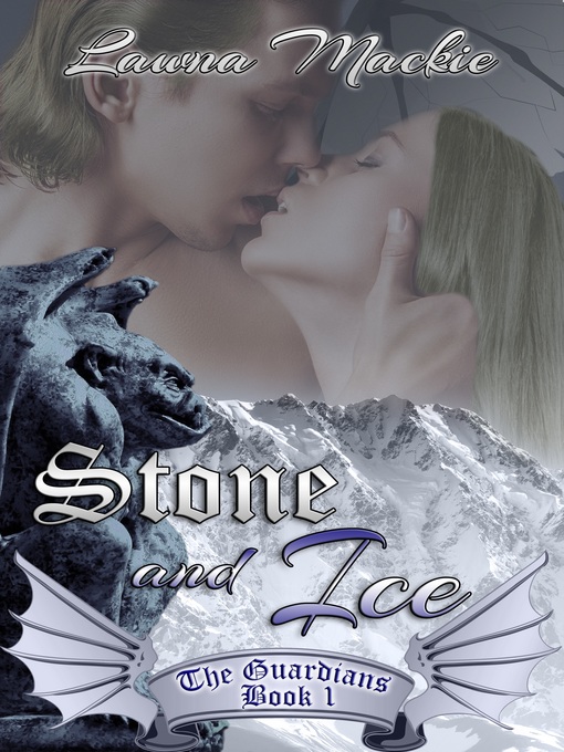 Title details for Stone and Ice by Lawna Mackie - Available
